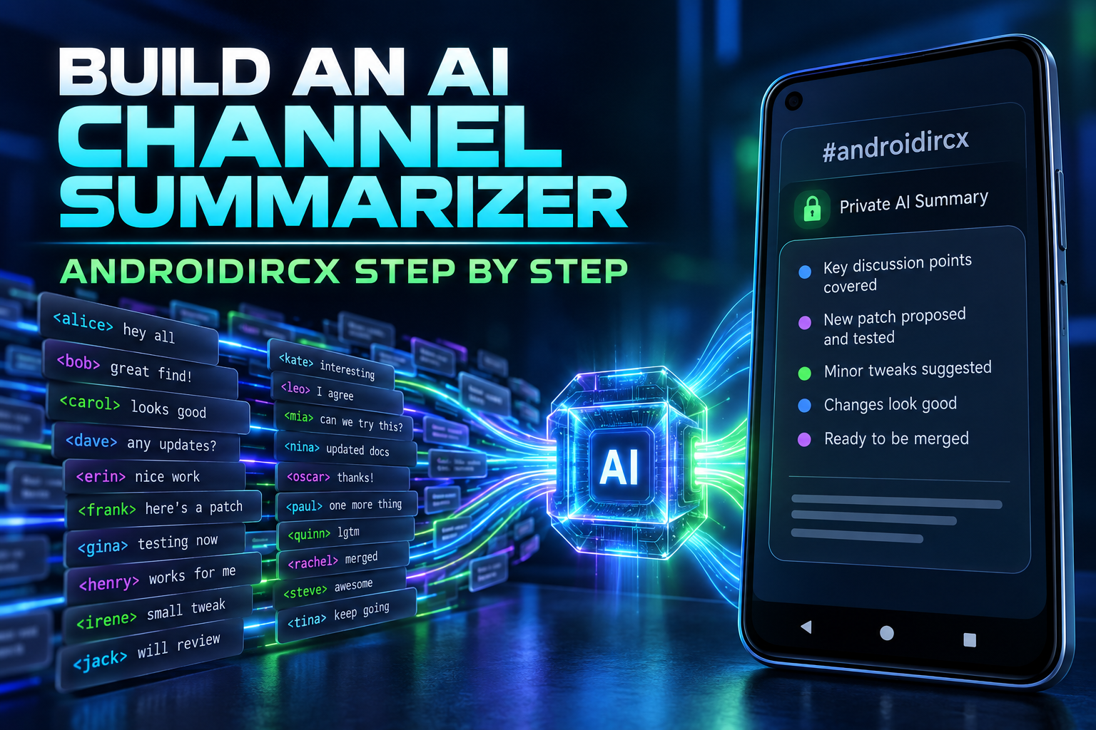 Build an AI Channel Summarizer in AndroidIRCX